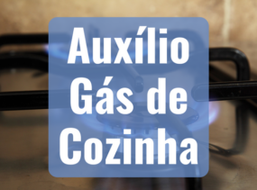 Auxílio Gás de Cozinha | Guia completo sobre o Benefício